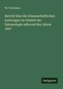 W. F. Erichson: Bericht über die wissenschaftlichen Leistungen im Gebiete der Entomologie während des Jahres 1847, Buch