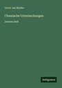 Gerrit Jan Mulder: Chemische Untersuchungen, Buch