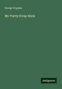 George Cupples: My Pretty Scrap-Book, Buch