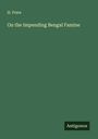 H. Frere: On the Impending Bengal Famine, Buch