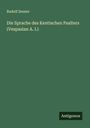 Rudolf Zeuner: Die Sprache des Kentischen Psalters (Vespasian A. I.), Buch