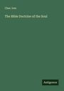 Chas. Ives: The Bible Doctrine of the Soul, Buch