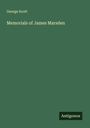 George Scott: Memorials of James Marsden, Buch