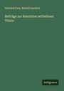 Heinrich Frey: Beiträge zur Kenntniss wirbelloser Thiere, Buch