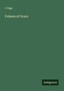 I. Page: Fulness of Grace, Buch