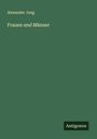 Alexander Jung: Frauen und Männer, Buch