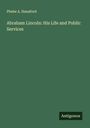 Phebe A. Hanaford: Abraham Lincoln: His Life and Public Services, Buch
