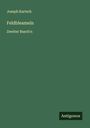 Joseph Kartsch: Feldbleameln, Buch
