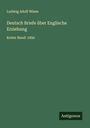 Ludwig Adolf Wiese: Deutsch Briefe über Englische Erziehung, Buch
