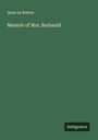 Anna Le Breton: Memoir of Mrs. Barbauld, Buch
