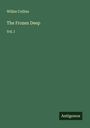 Wilkie Collins: The Frozen Deep, Buch