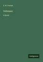 E. W. Forrest: Vellenaux, Buch