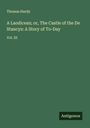 Thomas Hardy: A Laodicean; or, The Castle of the De Stancys: A Story of To-Day, Buch