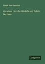 Phebe Ann Hanaford: Abraham Lincoln: His Life and Public Services, Buch