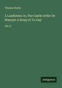 Thomas Hardy: A Laodicean; or, The Castle of the De Stancys: A Story of To-Day, Buch