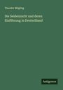 Theodor Mögling: Die Seidenzucht und deren Einführung in Deutschland, Buch