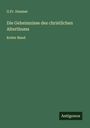 G. Fr. Daumer: Die Geheimnisse des christlichen Alterthums, Buch