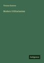 Thomas Rawson: Modern Utilitarianism, Buch