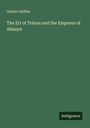 Gustav Lüdtke: The Erl of Tolous and the Emperes of Almayn, Buch