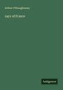 Arthur O'Shaughnessy: Lays of France, Buch