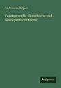 F. E. Francke: Vade mecum für allopathische und homöopathische Aerzte, Buch