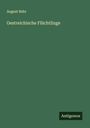 August Bahr: Oestreichische Flüchtlinge, Buch