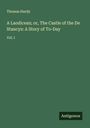 Thomas Hardy: A Laodicean; or, The Castle of the De Stancys: A Story of To-Day, Buch