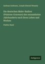 Andreas Andresen: Die deutschen Maler-Radirer (Peintres-Graveurs) des neunzehnten Jahrhunderts nach ihren Leben und Werken, Buch
