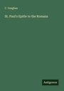 C. Vaughan: St. Paul's Epitle to the Romans, Buch