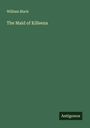 William Black: The Maid of Killeena, Buch