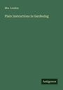 Loudon: Plain Instructions in Gardening, Buch