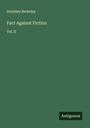 Grantley Berkeley: Fact Against Fiction, Buch