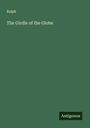 Ralph: The Girdle of the Globe, Buch