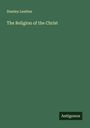 Stanley Leathes: The Religion of the Christ, Buch