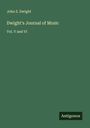 John S. Dwight: Dwight's Journal of Music, Buch