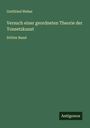 Gottfried Weber: Versuch einer geordneten Theorie der Tonsetzkunst, Buch
