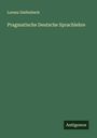 Lorenz Diefenbach: Pragmatische Deutsche Sprachlehre, Buch