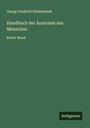 Georg Friedrich Hildebrandt: Handbuch der Anatomie des Menschen, Buch