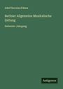 Adolf Bernhard Marx: Berliner Allgemeine Musikalische Zeitung, Buch