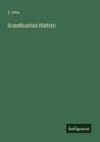 E. Otte: Scandinavian History, Buch