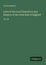 Lord Campbell: Lives of the Lord Chancellors and Keepers of the Great Seal of England, Buch
