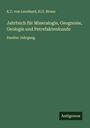 K. C. Von Leonhard: Jahrbuch für Mineralogie, Geognosie, Geologie und Petrefaktenkunde, Buch