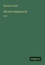 Blanchard Jerrold: The Life of Napoleon III, Buch