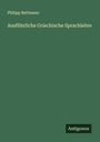 Philipp Buttmann: Ausführliche Griechische Sprachlehre, Buch