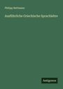 Philipp Buttmann: Ausführliche Griechische Sprachlehre, Buch