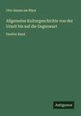 Otto Henne Am Rhyn: Allgemeine Kulturgeschichte von der Urzeit bis auf die Gegenwart, Buch
