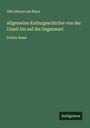 Otto Henne Am Rhyn: Allgemeine Kulturgeschichte von der Urzeit bis auf die Gegenwart, Buch