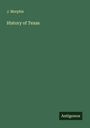 J. Morphis: History of Texas, Buch