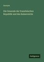 Anonym: Die Generale der französischen Republik und des Kaiserreichs, Buch