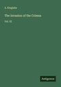 A. Kinglake: The Invasion of the Crimea, Buch